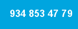 934 853 47 79
